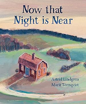 Bild des Verk�ufers f�r Now that Night is Near zum Verkauf von WeBuyBooks