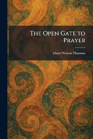 Immagine del venditore per The Open Gate to Prayer venduto da AHA-BUCH GmbH