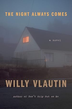 Immagine del venditore per The Night Always Comes: A Novel venduto da Blue Vase Books