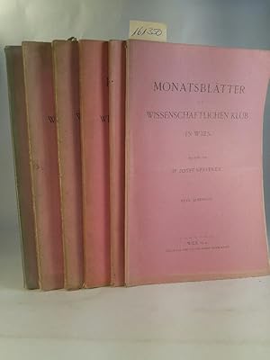 Imagen del vendedor de Monatsbltter Des Wissenschaftlichen Club in Wien; 6 Hefte: XII. Jahrgang 1891; XXI. Jahrgang 1900; XXIV. Jahrgang 1903; XXXI. Jahrgang 1910; XXXII. Jahrgang 1911 und XXXV. Jahrgang 1914 Hefte auf Anfrage auch einzeln erhltlich a la venta por ANTIQUARIAT Franke BRUDDENBOOKS