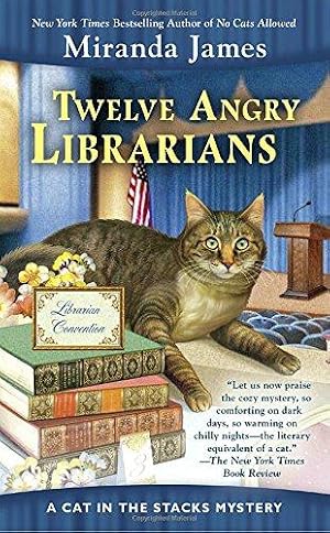 Bild des Verk�ufers f�r Twelve Angry Librarians: 8 (Cat in the Stacks Mystery) zum Verkauf von WeBuyBooks