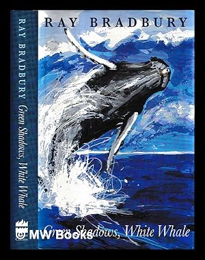 Immagine del venditore per Green shadows, white whale venduto da MW Books Ltd.