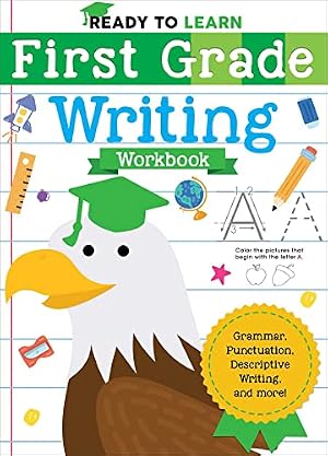 Imagen del vendedor de Ready to Learn: First Grade Writing Workbook: Grammar, Punctuation, Descriptive Writing, and More! a la venta por ZBK Books