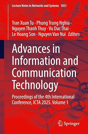 Immagine del venditore per Advances in Information and Communication Technology | Proceedings of the 4th International Conference, ICTA 2025. Volume 1 venduto da preigu