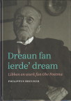 Imagen del vendedor de Dreaun fan ierde'dream. Libben en wurk fan Obe Postma a la venta por Antiquariaat Parnassos vof