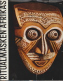 Seller image for Ritualmasken Afrikas aus den Sammlungen des N�prstek Museums in Prag for sale by Antiquariaat Parnassos vof