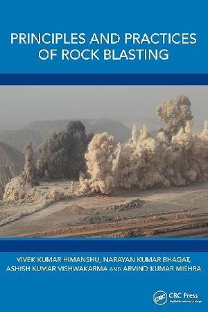 Bild des Verk�ufers f�r Principles and Practices of Rock Blasting zum Verkauf von AHA-BUCH GmbH
