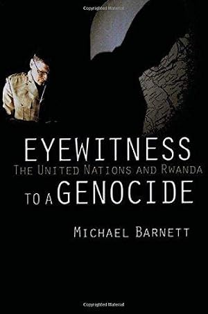 Bild des Verk�ufers f�r Eyewitness to a Genocide: The United Nations and Rwanda zum Verkauf von WeBuyBooks