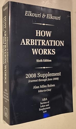 Bild des Verk�ufers f�r How Arbitration Works 2008 zum Verkauf von Once Upon A Time