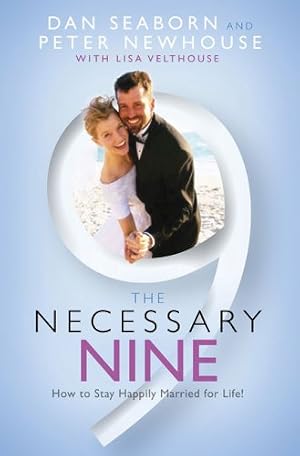 Seller image for The Necessary Nine: How to Stay Happily Married for Life! for sale by Austin Goodwill 1101