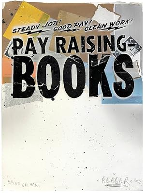 Immagine del venditore per PAY-RAISING BOOKS [Original Artwork Print] venduto da Type Punch Matrix