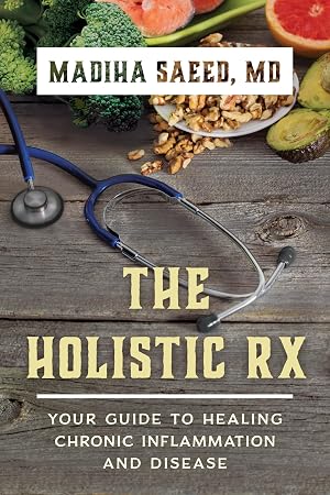 Immagine del venditore per The Holistic Rx: Your Guide to Healing Chronic Inflammation and Disease venduto da Goodwill of Greater Milwaukee and Chicago