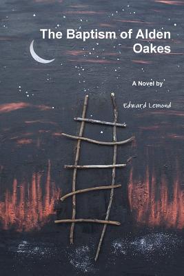 Seller image for The Baptism of Alden Oakes (Paperback or Softback) for sale by BargainBookStores