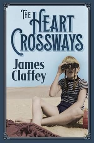 Immagine del venditore per The Heart Crossways venduto da GreatBookPricesUK