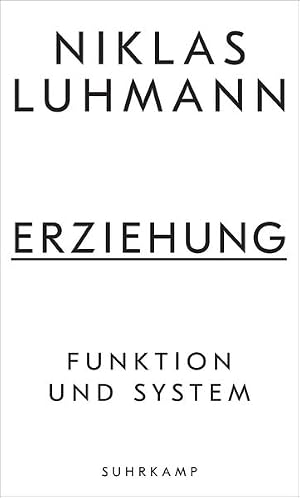 Bild des Verk�ufers f�r Erziehung: Funktion und System zum Verkauf von Studibuch