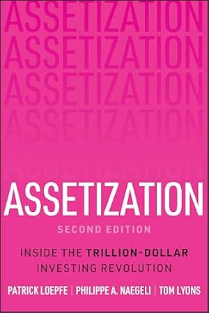 Seller image for Assetization: Inside the Trillion-Dollar Investing Revolution for sale by WeBuyBooks
