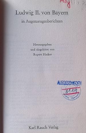 Immagine del venditore per Ludwig II. von Bayern in Augenzeugenberichten venduto da books4less (Versandantiquariat Petra Gros GmbH & Co. KG)