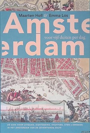 Immagine del venditore per Amsterdam: voor vijf duiten per dag venduto da Barksdale Books