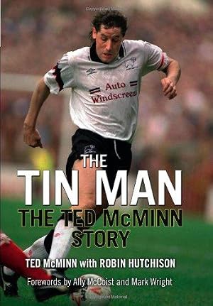 Immagine del venditore per The Tin Man: The Ted McMinn Story venduto da WeBuyBooks