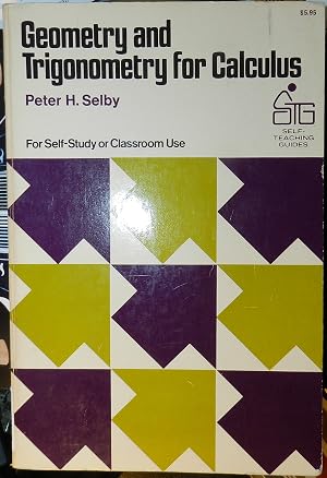 Imagen del vendedor de Geometry and Trigonometry for Calculus (Wiley Self-Teaching Guides) a la venta por Cycle Books LA