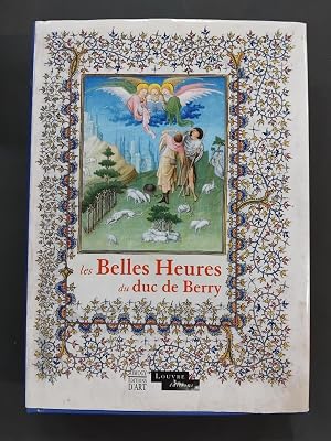 Bild des Verk�ufers f�r Les Belles Heures du Duc de Berry zum Verkauf von Librairie de l'Avenue - Henri  Veyrier