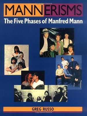 Bild des Verk�ufers f�r Mannerisms: The Five Phases of Manfred Mann zum Verkauf von WeBuyBooks