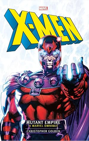 Seller image for X-Men: The Mutant Empire Omnibus (Marvel classic novels) for sale by clickgoodwillbooks