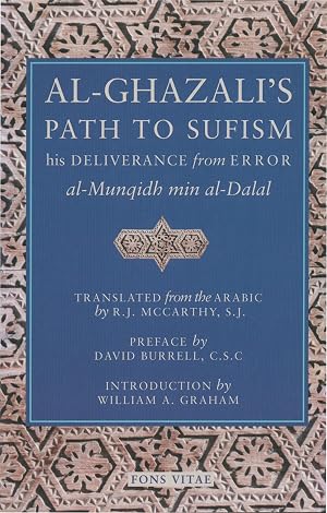 Seller image for Al-Ghazali's Path to Sufism: His Deliverance from Error (al-Munqidh min al-Dalal) for sale by -OnTimeBooks-