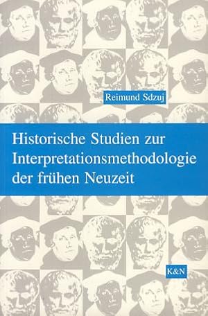 Immagine del venditore per Historische Studien zur Interpretationsmethodologie der fr�hen Neuzeit. venduto da Fundus-Online GbR Borkert Schwarz Zerfa�