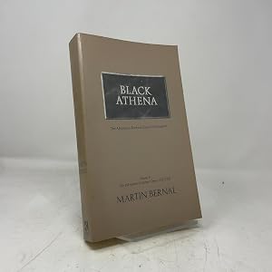 Imagen del vendedor de Black Athena: The Afroasiatic Roots of Classical Civilization (The Fabrication of Ancient Greece 1785-1985, Volume 1) a la venta por Southampton Books