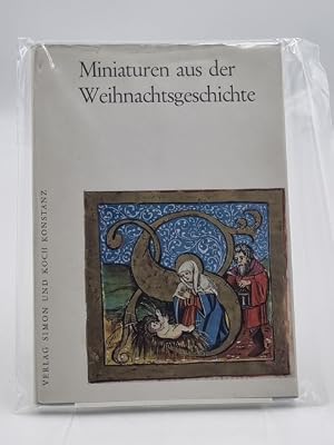 Image du vendeur pour Miniaturen aus der Weihnachtsgeschichte - Miniaturen aus alter Handschrift der Bibliotheken von Donaueschingen, Karlsruhe und St. Gallen mis en vente par butzle