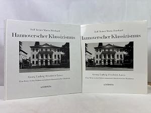 Imagen del vendedor de Hannoverscher Klassizismus : Georg Ludwig Friedrich Laves ; eine Reise zu den St�tten romantisch-klassizistischer Baukunst. Rolf Reiner Maria Borchard. Mit begleitenden Texten von Ursula Bode . a la venta por Antiquariat B��ler