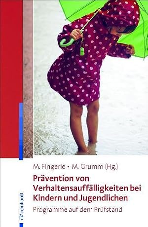 Seller image for Pr�vention von Verhaltensauff�lligkeiten bei Kindern und Jugendlichen: Programme auf dem Pr�fstand for sale by Rarewaves.com UK