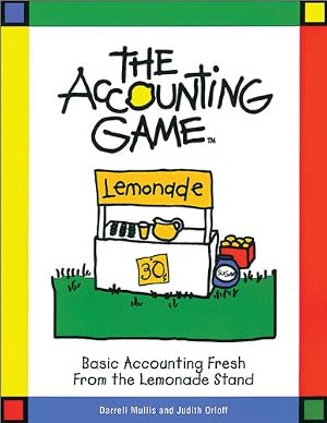 Imagen del vendedor de The Accounting Game: Basic Accounting Fresh from the Lemonade Stand a la venta por Cycle Books LA