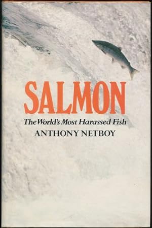 Seller image for Salmon; The World's Most Harassed Fish for sale by Sapience Bookstore