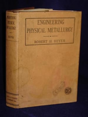 Seller image for Engineering Physical Metallurgy for sale by Gil's Book Loft