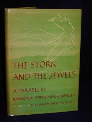 Seller image for The Stork and the Jewels: a parable for sale by Gil's Book Loft