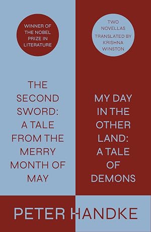 Imagen del vendedor de The Second Sword: A Tale from the Merry Month of May, and My Day in the Other Land: A Tale of Demons: Two Novellas a la venta por Dream Books Co.