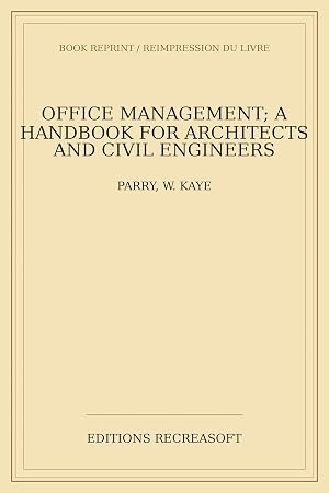 Imagen del vendedor de Office management; a handbook for architects and civil engineers a la venta por Livres Anciens Rares
