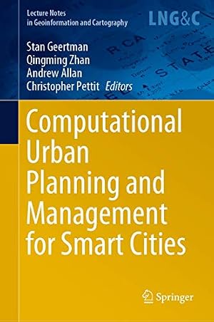 Bild des Verk�ufers f�r Computational Urban Planning and Management for Smart Cities (Lecture Notes in Geoinformation and Cartography) zum Verkauf von WeBuyBooks