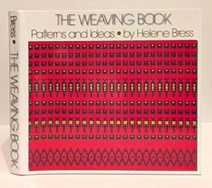 Image du vendeur pour The Weaving Book: Patterns and Ideas mis en vente par Arundel Books