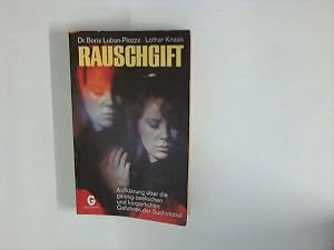Imagen del vendedor de Rauschgift. Aufkl�rung �ber die geistig-seelischen und k�rperlichen Gefahren der Suchtmittel a la venta por ANTIQUARIAT F�RDEBUCH Inh.Michael Simon