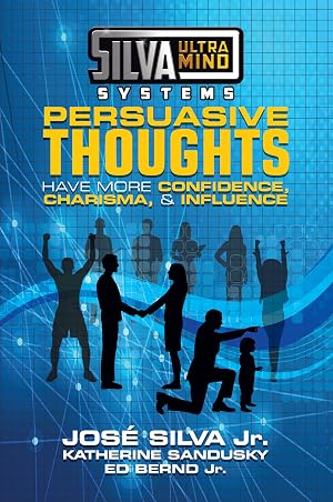 Immagine del venditore per Silva Ultramind Systems Persuasive Thoughts: Have More Confidence, Charisma, & Influence venduto da Greenworld Books