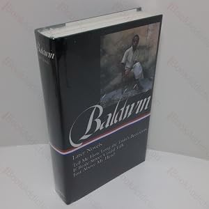 Bild des Verk�ufers f�r Baldwin: Later Novels (Tell Me How Long the Train's Been Gone; If Beale Street Could Talk; Just Above my Head) (Library of America series, No. 272) zum Verkauf von BookAddiction (IOBA, IBooknet)