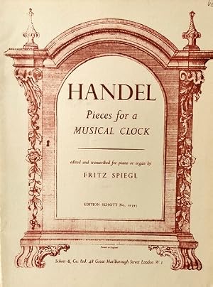 Bild des Verk�ufers f�r Pieces for a musical clock (Fritz Spiegl). For piano or organ zum Verkauf von Paul van Kuik Antiquarian Music