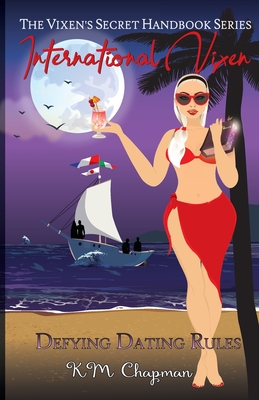 Seller image for International Vixen - Defying Dating Rules (Paperback or Softback) for sale by BargainBookStores