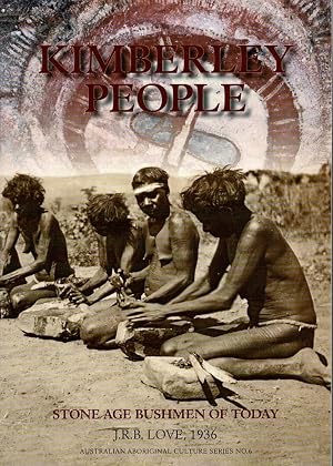 Immagine del venditore per Kimberley People (Stone Age Bushmen of Today) venduto da Muir Books [Robert Muir Old & Rare Books]