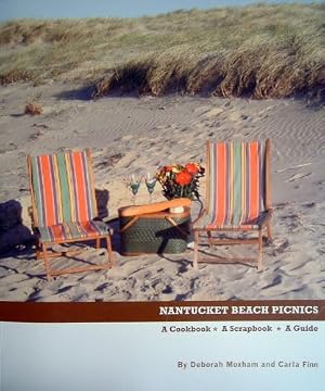 Bild des Verk�ufers f�r Nantucket Beach Picnics: A Cookbook, A Scrapbook, A Guide zum Verkauf von Bay State Book Company