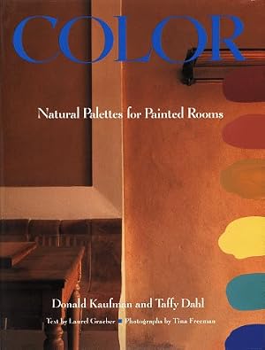 Imagen del vendedor de Color: Natural Palettes for Painted Rooms a la venta por Bay State Book Company