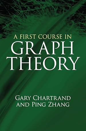Bild des Verk�ufers f�r A First Course in Graph Theory (Dover Books on Mathematics) zum Verkauf von Gate City Books